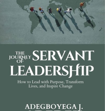 The Journey of Servant Leadership (AUDIOBOOK) By Gboyega Adedeji